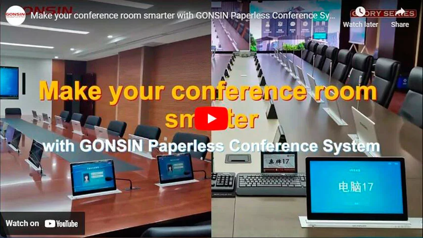 Rendez votre salle de conférence plus intelligente avec le système de conférence sans papier GONSIN